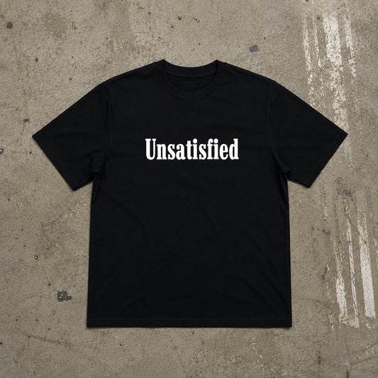 'UNSATISFIED' Classic Black Tee - Mens