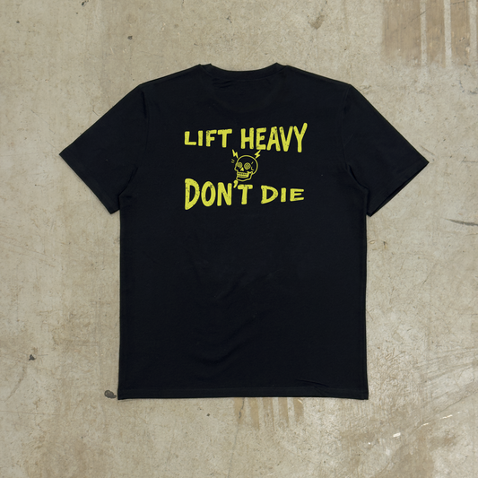 'LIFT HEAVY DON'T DIE' CLASSIC TEE - BLACK