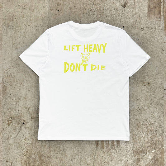 'LIFT HEAVY DON'T DIE' CLASSIC TEE - WHITE