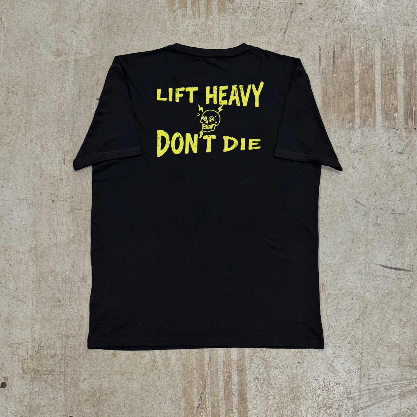 'LIFT HEAVY DON'T DIE' TRAINING TEE - BLACK