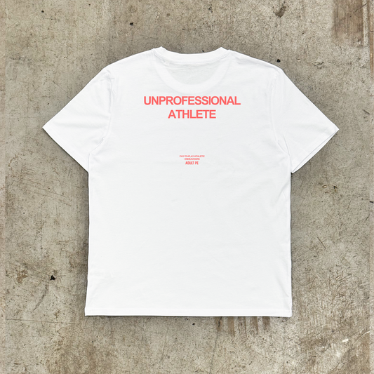 'UNPROFESSIONAL ATHLETE' - WHITE TEE